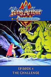 King Arthur and the Knights of Justice - Episode 8 - The Challenge