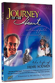 Journey of the Heart: The Life of Henri Nouwen