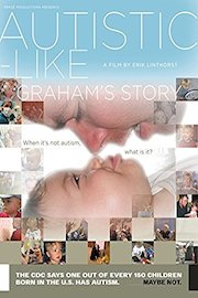 Autistic-Like: Graham's Story