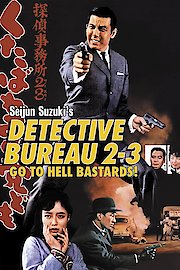 Detective Bureau 2-3: Go to Hell, Bastards!