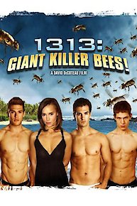 1313: Giant Killer Bees