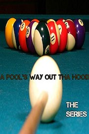 A Pool's Way Out Tha Hood