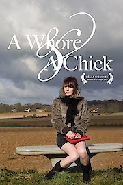 A Whore And a Chick