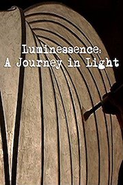 Luminessence: A Journey in Light