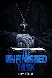 The Unfinished Task: Classic Drama
