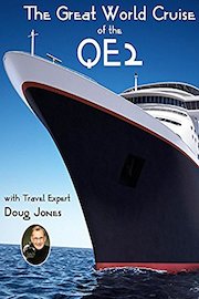 The Great World Cruise of the QE2 - Presented By Total Content Digital