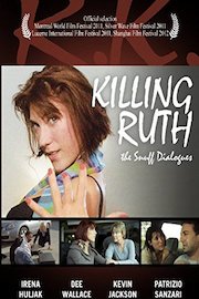 Killing Ruth - the Snuff Dialogues