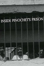 Inside Pinochet's Prison