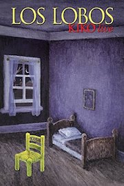 Los Lobos: Kiko Live