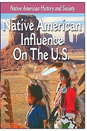 Native-American History: Native American Influence On The US