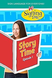 Signing Time Story Time Episode 1