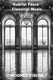 Gabriel Fauré Classical Music