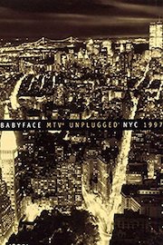 Babyface: MTV Unplugged NYC 1997