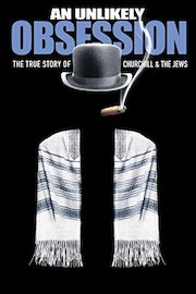 An Unlikely Obsession: Churchill and the Jews