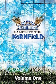 Country's Family Reunion - Salute to the Kornfield: Volume One