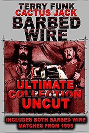 Barbed Wire Terry Funk vs Cactus Jack Collection