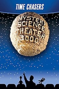 MST3K: Time Chasers