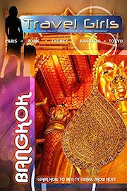Travel Girls - Bangkok, Thailand