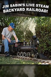 Jim Sabin's Amazing Live Steam Backyard Railroad