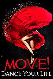 Move! Dance Your Life
