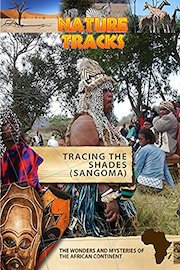 Nature Tracks - Tracing the Shades - Sangoma