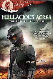 Hellacious Acres: The Case of John Glass