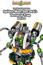 Review: Lego Marvel Spider-Man: Doc Ock's Tentacle Trap Review