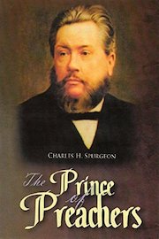 Spurgeon - Prince of Preachers
