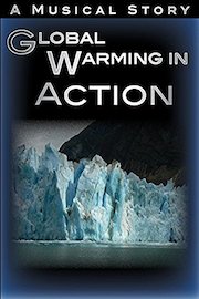 Global Warming In Action Movie - Climate Change Video Documentary - Musical Journey Film About Truth