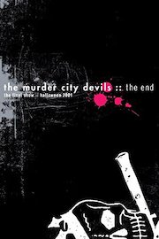 Murder City Devils - The End: Final Show Halloween 2001