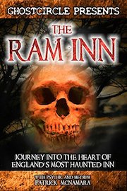 The Ram Inn: Journey Into The Heart Of England's Most Haunted Inn
