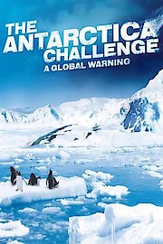 The Antarctica Challenge - A Global Warning