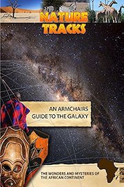 Nature Tracks - An Armchairs Guide to the Galaxy