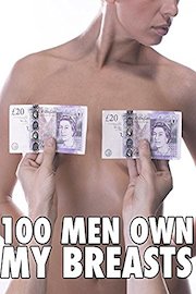 100 Men Own My Breasts