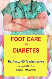 Foot Care in Diabetes. English. Dr. Anup, MD Teaches series.