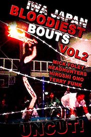 IWA Japan Bloodiest Bouts Vol 2