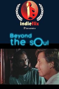 Beyond the Soul
