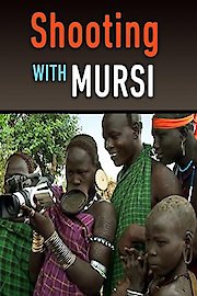 Shooting with Mursi