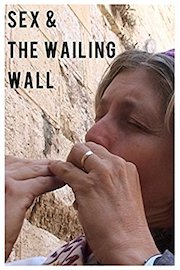 Sex and the Wailing Wall