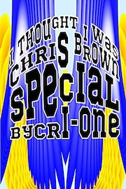 I thought I was Special