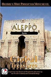 Global Treasures - Aleppo, Syria