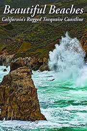 Beautiful Beaches: California's Rugged Turquoise Coastline