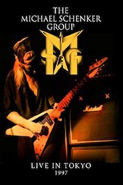 Michael Schenker Group - Live In Tokyo 1997