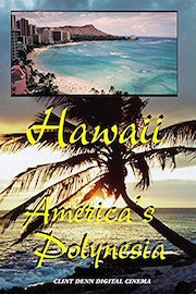 Hawaii - America's Polynesia