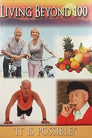 Living Beyond 100