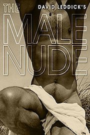 David Leddick's the Male Nude