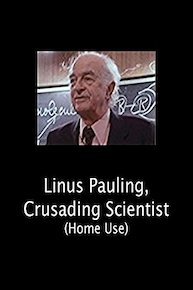 Linus Pauling, Crusading Scientist