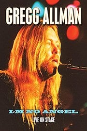 Gregg Allman - I'm No Angel: Live On Stage