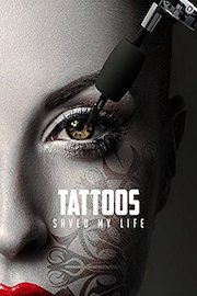 Tattoos Saved My Life