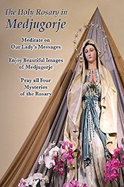 The Holy Rosary in Medjugorje